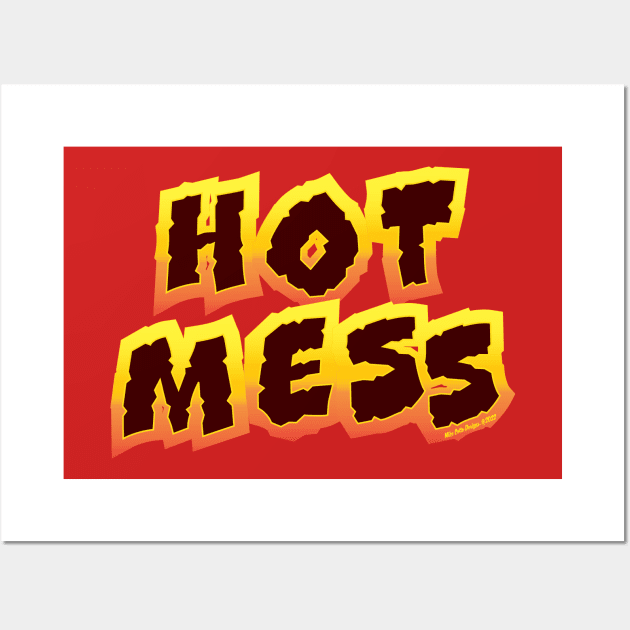 Hot Mess Design 1 Wall Art by MikeCottoArt